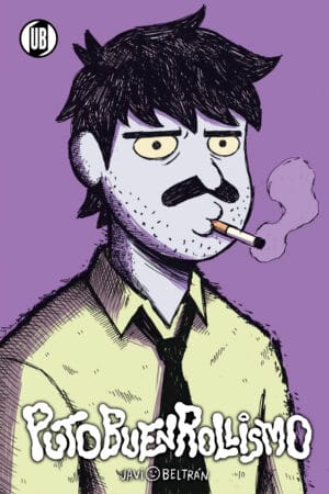 Putobuenrollismo Javi Beltran Comic